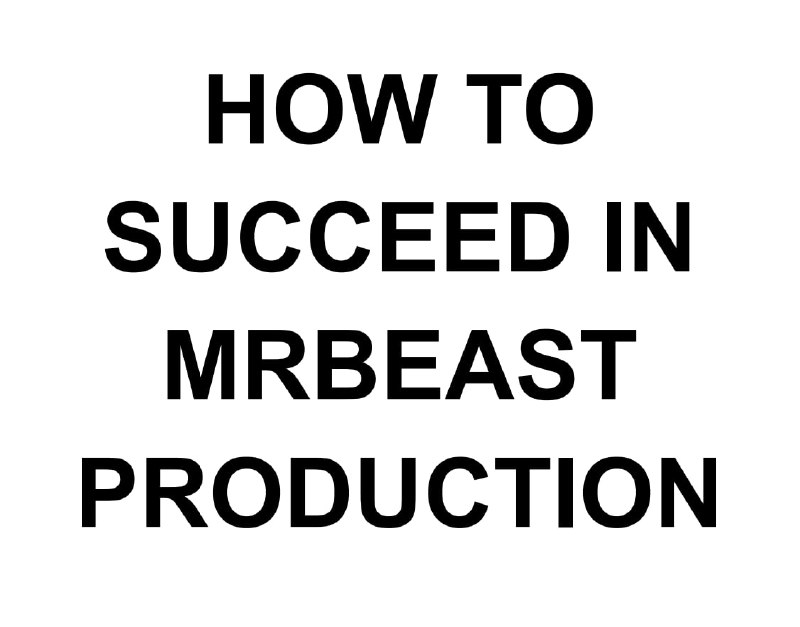 В сеть утёк гайд от MrBeast о том, как добиться успеха в видеоблогинге — 37-с | Бизнес наизнанку